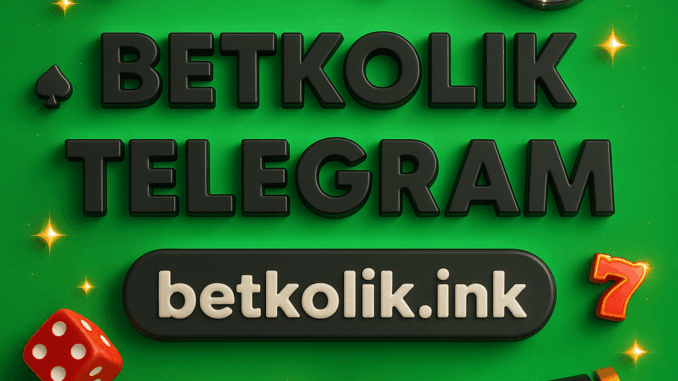 Betkolik Telegram.